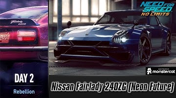 Need For Speed No Limits: Nissan Fairlady 240ZG (Neon Future) | Neon Future (Day 2 - Rebellion)