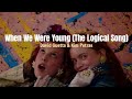 David Guetta &amp; Kim Petras - When We Were Young (The Logical Song) Lirik Terjemahan Indonesia
