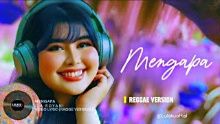 Reggae Lawas Penuh Rasa 💛 MENGAPA – Ida Royani | Reggae Version