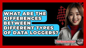 What Are The Differences Between Different Types Of Data Loggers? - The Racing Xpert