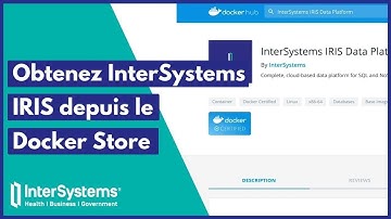 Obtenez InterSystems IRIS depuis le Docker Store