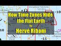 How Time Zones Hide the Flat Earth by Hervé Riboni