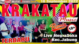 KRAKATAU MUSIC//Remix//Live NEGARASAKA//Mufid Friends Corp