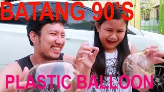 FILIPINO PLASTIC BALLOON TUTORIAL + REVIEW | BATANG 90s | LET'S CONFUSE KIDS NOWADAYS | B'LOONIES