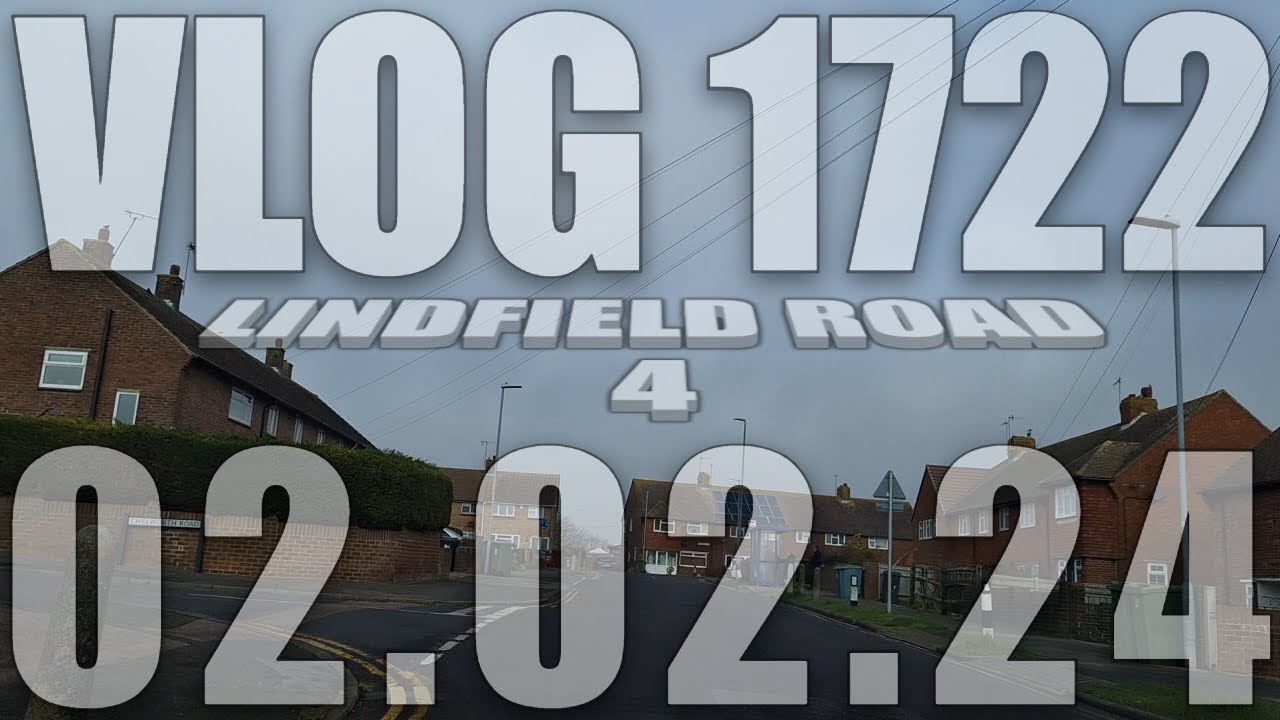Lindfield Road 4 VLOG 1722 02.02.24 Eastbourne East Sussex
