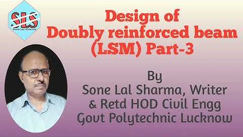 Design of doubly reinforced beam(LSM)-Part-3