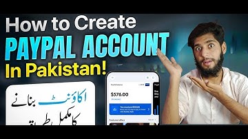 How to Create PayPal Account in Pakistan 2025 | Full Step-by-Step Guide