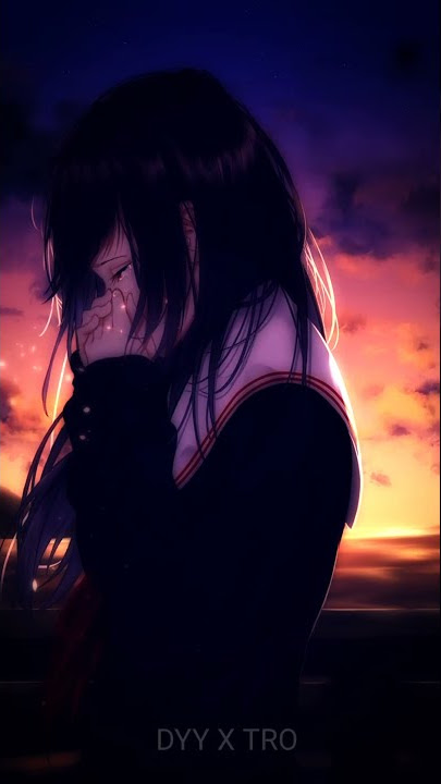 PRESET|ANIME SAD GIRL😭||BY SOUND OLD DJ BABY TOGETHER DON'T METTER–FYP TIKTOK🎶