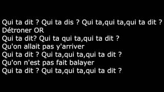 O R Qui t'a dit paroles lyrics