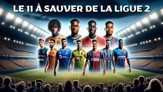 Les 11 Pépite de Ligue 2 à Recruter en Ligue 1 | Les Futurs Stars du Football Français à sauver