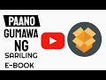 Paano Gumawa Ng Sarili Mong E Book (FREE)