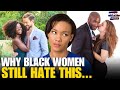 Black women expose their hate on how black men date