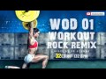 WOD 01 ROCK REMIX by Du Schwab (132 BPM / 32 Count)