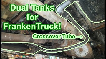 Installing Dual Tanks with Single Filler Neck Cummins Swapped SquareBody Chevy FrankenTruck