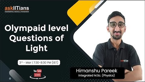 Olympiad level Questions of Light