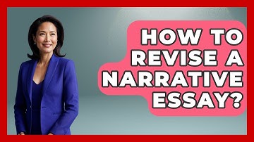 How To Revise A Narrative Essay? - The Language Library