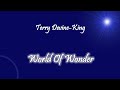 Terry Devine-King - World Of Wonder