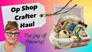 #OpShopCrafter Haul 75  #thriftythursday