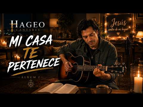 Mi Casa Te Pertenece | Rock Cristiano Católico | HAGEO CANTARES