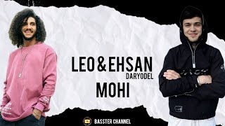 Leo & Ehsan Daryodel - Mahi 2024 @Leo_Ravshan #Leotj @Ehsandaryadel #Basster #Adakadilovar#Trend