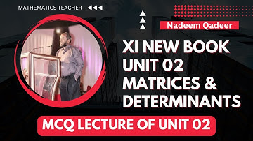 XI New Book | MCQ Lecture | Unit 02 | Matrices & Determinants| Sindh Text Book Board |