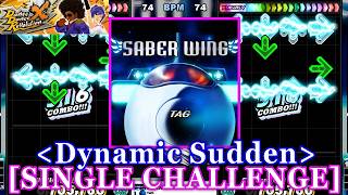 Dynamic Sudden] 【DDR X】 SABER WING / TAG [SINGLE CHALLENGE] 譜面
