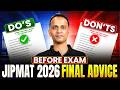 JIPMAT 2026: Do's &amp; Don'ts Before Exam Day 🚨 | Must Watch