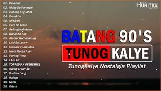 BATANG 90&#39;s - TUNOG KALYE - Nostalgia Playlist - Peksman , Multo Sa Paningin , Habang ang lahat