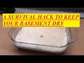 A survival hack for preppers to keep your basement dry.