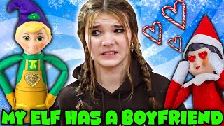 My Elf On The Shelf Has A BOYFRIEND!?!?