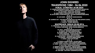 JOHN DIGWEED (UK) @ Transitions 1084 06.06.2025