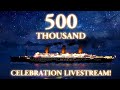 500k Subscriber Special: LIVE!