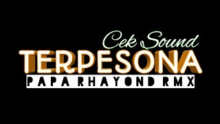 LAGU VIRAL TERBARU TERPESONA COVER REDEM RIWUX REMIX BY PAPA RHAYOND🔥