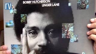 VC #10: Bobby Hutcherson "Linger Lane"
