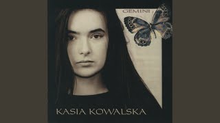 Video thumbnail of "Kasia Kowalska - Oto Ja"