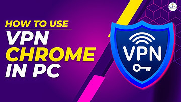 Best Free VPN for Windows | How to Use Vpn On Chrome Browser in PC | Touch Vpn