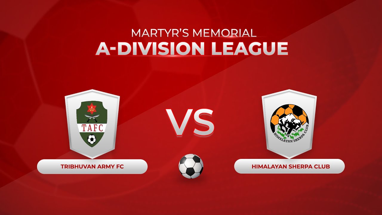 A Division League || Tribhuvan Army F.C VS Himalayan Sherpa Club || Space 4K TV ||