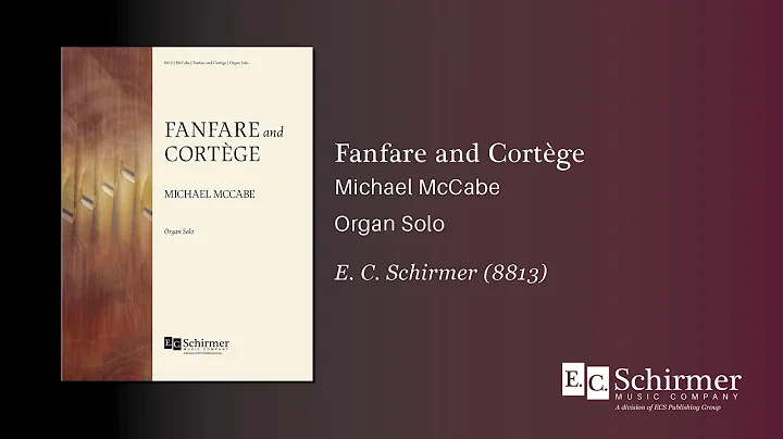 Fanfare and Cortge by Michael McCabe - Still Video