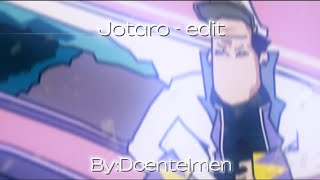 Джотаро - эдит #edit #jojo #animeedit  [Dcentelmen] |редко уже эдиты делаю..|