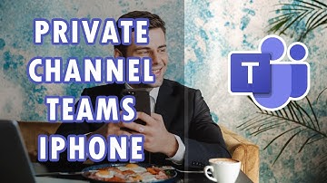 How to Create a Private Channel on Microsoft Teams for iPhone
