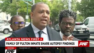 Family, attorneys of Fulton County inmate share autopsy findings