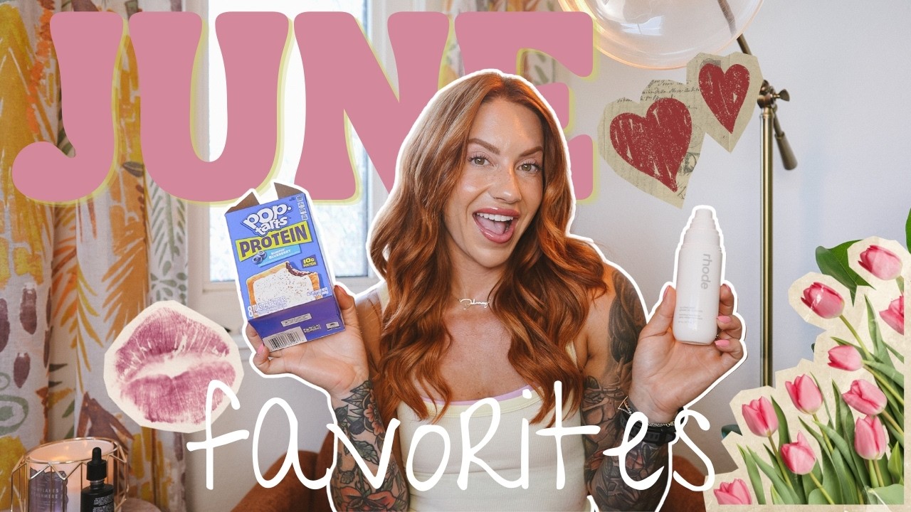 JUNE FAVORITES (As A Fitness Girly Who Loves Beauty & Food!) 🧁😋🍩🏋️‍♀️