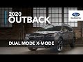 Dual Mode X-Mode | 2020 Subaru Outback