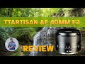 TTArtisan AF 40mm F2 Review | a Tiny $168 Full Frame Gem?