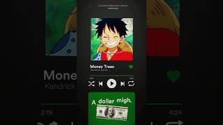 One Piece × Money Tree 💰 🤑 #luffy #nami #zoro #onepiece #shorts #spotify