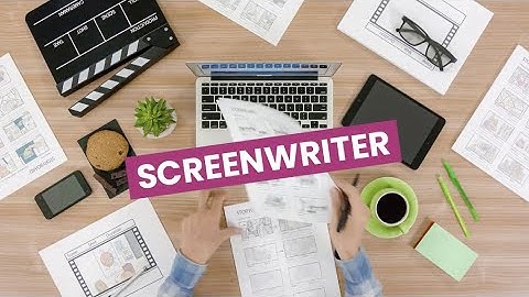 Discover Careers: Screenwriter | Sortyourfuture