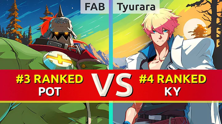 GGST ▰ FAB (#3 Ranked Potemkin) vs Tyurara (#4 Ranked Ky). High Level Gameplay