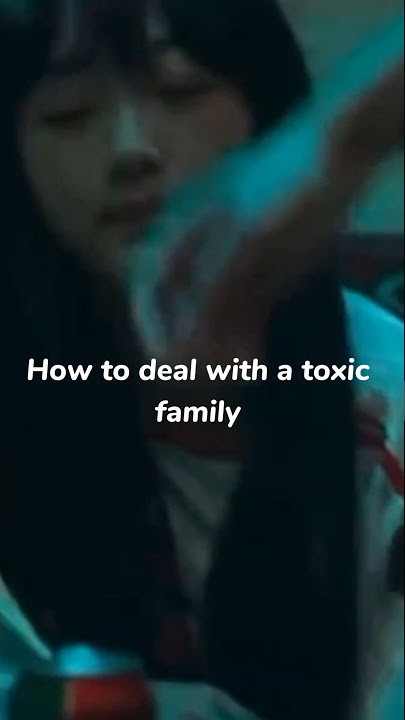 How to deal with a toxic family #shorts