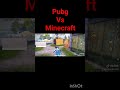 #peace #minecraft #Vs#pubg #Minecraft#subscribe #peace #pubg#like