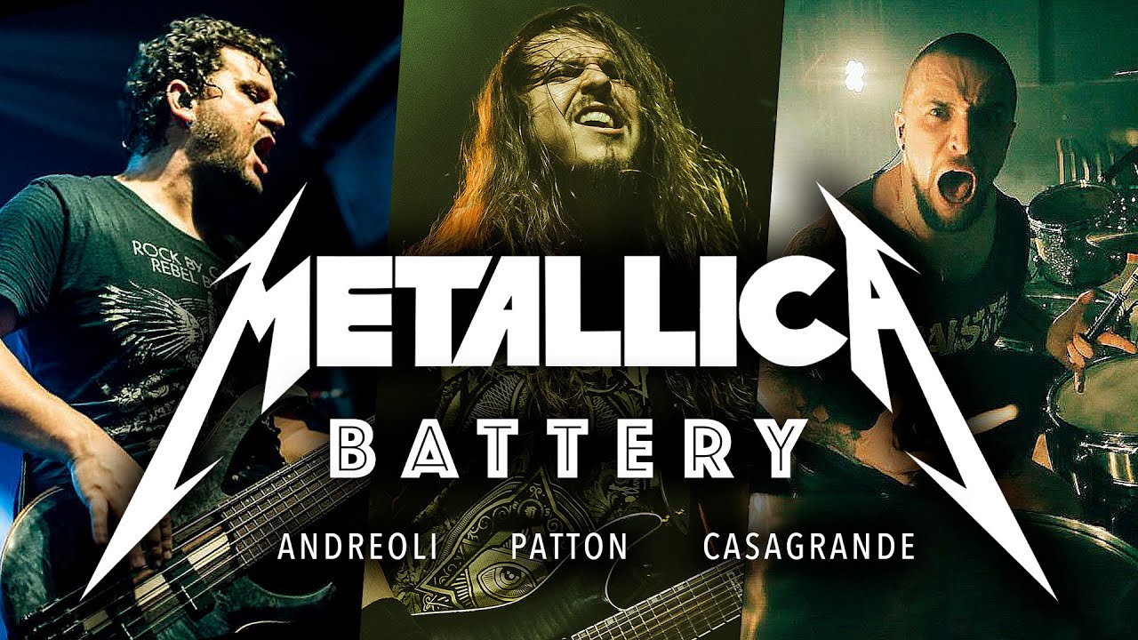 BATTERY (Metallica cover) feat Eloy Casagrande and Felipe Andreoli - thptnganamst.edu.vn